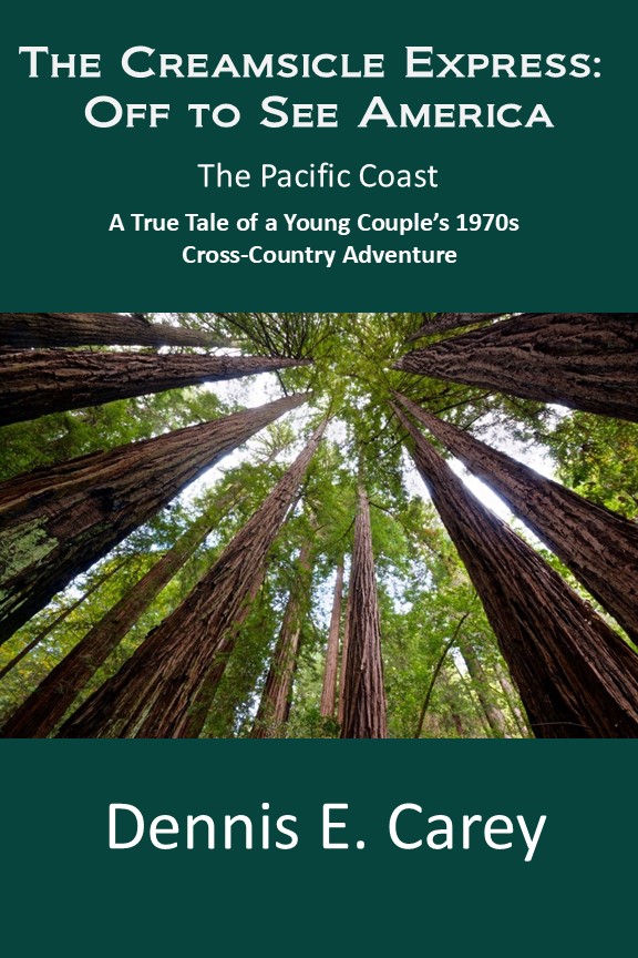 The Creamsicle Express: Off to See America--The Pacific Coast